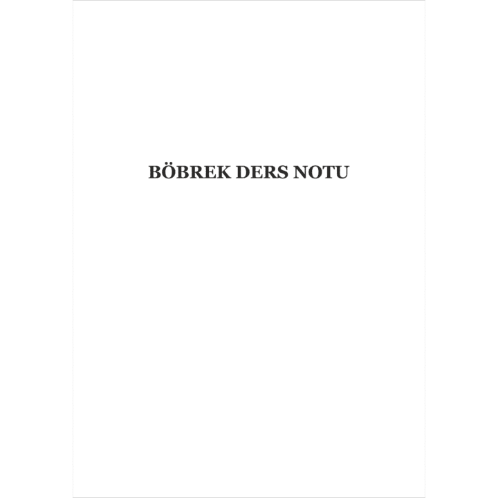 Fizyoterapi - Böbrek Notu (Ciltli)