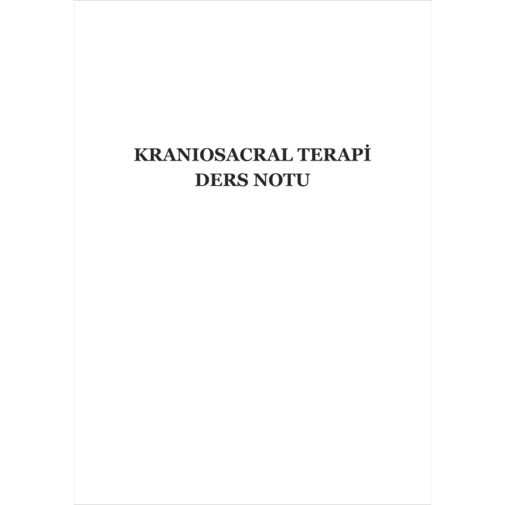 Fizyoterapi - Kraniosacral Terapi (Ciltli)