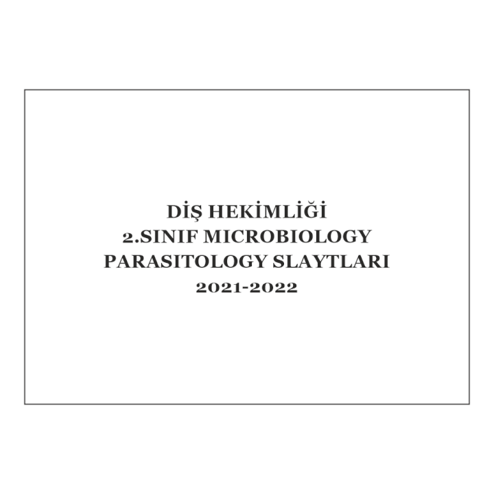 Diş-2 Microbiology Slaytları 2021-2022