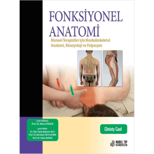 Fonksiyonel Anatomi - Manuel Terapistler için Muskuloskeletal Anatomi, Kinezyoloji ve Palpasyon